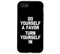 Hágase un Favor (entregarse a sí Mismo) -Un Dicho sarcástico Carcasa para iPhone SE (2020) / 7/8