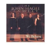 Hagee, John Family - We Believe