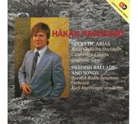 Hagegard: Operatic Arias / Swedish Ballads and Songs