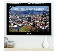 Hagen, das Tor zum Sauerland (hochwertiger Premium Wandkalender 2026 DIN A2 quer), Kunstdruck in Hochglanz: Eine Stadt mit vielen Facetten
