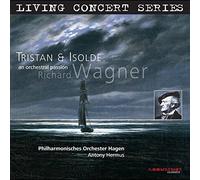 Hagen Philharmonic Orchestra - Wagner - Vlieger : Tristan et Isolde, Passion Orchestrale