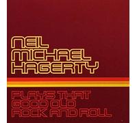 Hagerty,Neil Michael - Plays That Good Old Rock