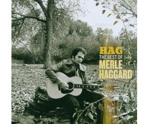 Haggard, Merle - Hag: The Best of Merle Haggard by Haggard, Merle Original recording remastered edition (2006) Audio CD