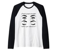 Hago a la Gente Hermosa Superpower estetician Eye Lashes Camiseta Manga Raglan