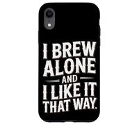 Hago cerveza solo y me gusta así: preparar café en casa Carcasa para iPhone XR