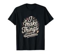 Hago Cosas e ignoro responsabilidades Crafting Camiseta
