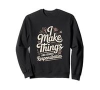 Hago Cosas e ignoro responsabilidades Crafting Sudadera