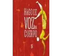 Hago De Voz Un Cuerpo
