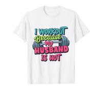 Hago Ejercicio Porque mi Esposo es Caliente, Gimnasio de Fitness para Mujeres Divertidas Camiseta gráfica económica, Hombre, Blanco, M