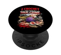 Hago Ganchillo y escucho True Crime Crocheters Craft Hobby PopSockets PopGrip Adhesivo