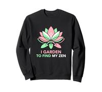 Hago jardinería para Encontrar a mi Jardinero Aficionado al Zen Sudadera