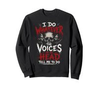 Hago lo Que Las Voces en mi Cabeza me Dicen Que Haga sarcástico Sudadera