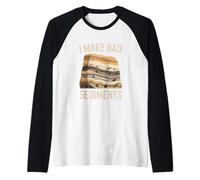 Hago Malos sedimentos Geología Humor Fósiles Camiseta Manga Raglan