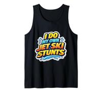 Hago mis propias Acrobacias en Moto acuática Jetskier Jetski Chiste de Deportes acuáticos Camiseta sin Mangas