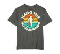Hago Mis Propias Acrobacias Regalo Lesión Paciente Hospital Camiseta