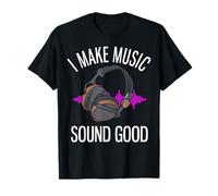 Hago Que la música suene Bien Funny Music Productor Camiseta