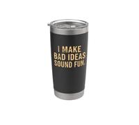Hago que las malas ideas suenen divertida cita divertida Vaso térmico de acero inoxidable de doble pared