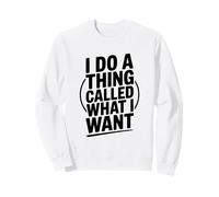 Hago una Cosa Llamada Lo Que Quiero Decir de Forma Divertida Sudadera