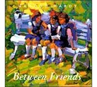 Hagood Hardy - Between Friends