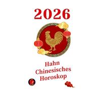 Hahn chinesisches Horoskop 2026