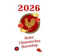 Hahn chinesisches Horoskop 2026