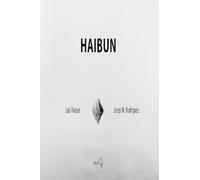 Haibun: 4 (Cámara Lúcida)