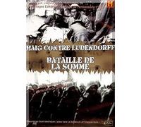 Haig contre ludendorff : bataille de la somme [Francia] [DVD]