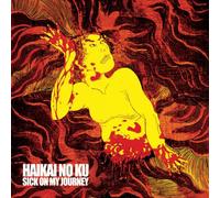 Haikai-no-ku - Sick on my journey [Vinilo]