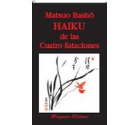 Haiku De Las Cuatro Estaciones (3ª Ed.)