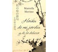 Haiku de mi jardín y de la dehesa