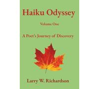 Haiku Odyssey: A Poet's Journey of Discovery