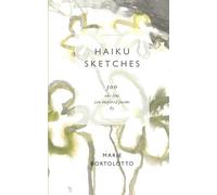 Haiku Sketches: 300 One Line Zen-Inspired Poems
