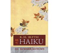 Haiku (Volume III): Summer / Autumn