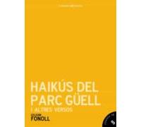 haikús del parc güell i altres versos