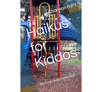 Haikus for Kiddos: My First Haiku Collection