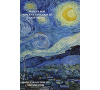 HAIKUS FOR VINCENT VAN GOGH III: SAINT-RÉMY