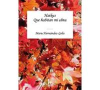 Haikus Que Habitan Mi Alma (ebook)