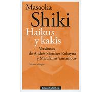 Haikus y kakis: Versiones de Andrés Sánchez Robayna y Masafumi Yamamoto (POESÍA)