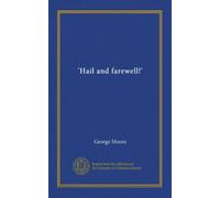 'Hail and farewell!'