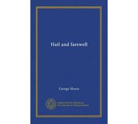 Hail and farewell (v.3)