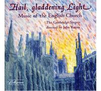 Hail, Gladdening Light - Music of The English Church by Cambridge Singers (1991-12-05)
