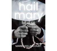 Hail Mary: Full of Sin