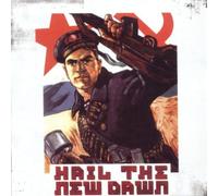 Hail The New Dawn