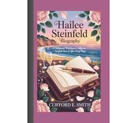 Hailee Steinfeld Biography: A Hollywood Wedding in California - Fairytale Vows & After-Party Magic