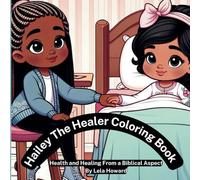 Hailey The Healer Coloring Book
