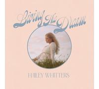 Whitters, Hailey - Living the Dream -Deluxe-