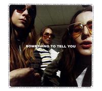 Haim - Haim: Something To Tell You (PL) [CD]
