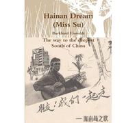 Hainan Dream (Miss Su) The way to the deepest South of China