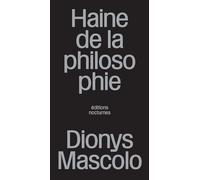Haine de la philosophie: Heidegger comme modèle