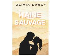 Haine Sauvage: Une romance small town : grossesse surprise: 4 (Amour à Sunset Valley)